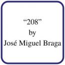 “208” by José Miguel Braga